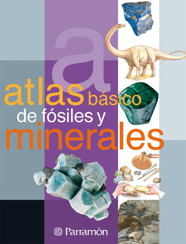 Atlas básico de fósiles y minerales