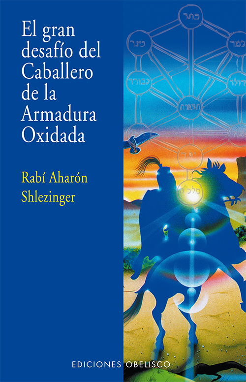 El gran desafío del caballero de la armadura oxidada