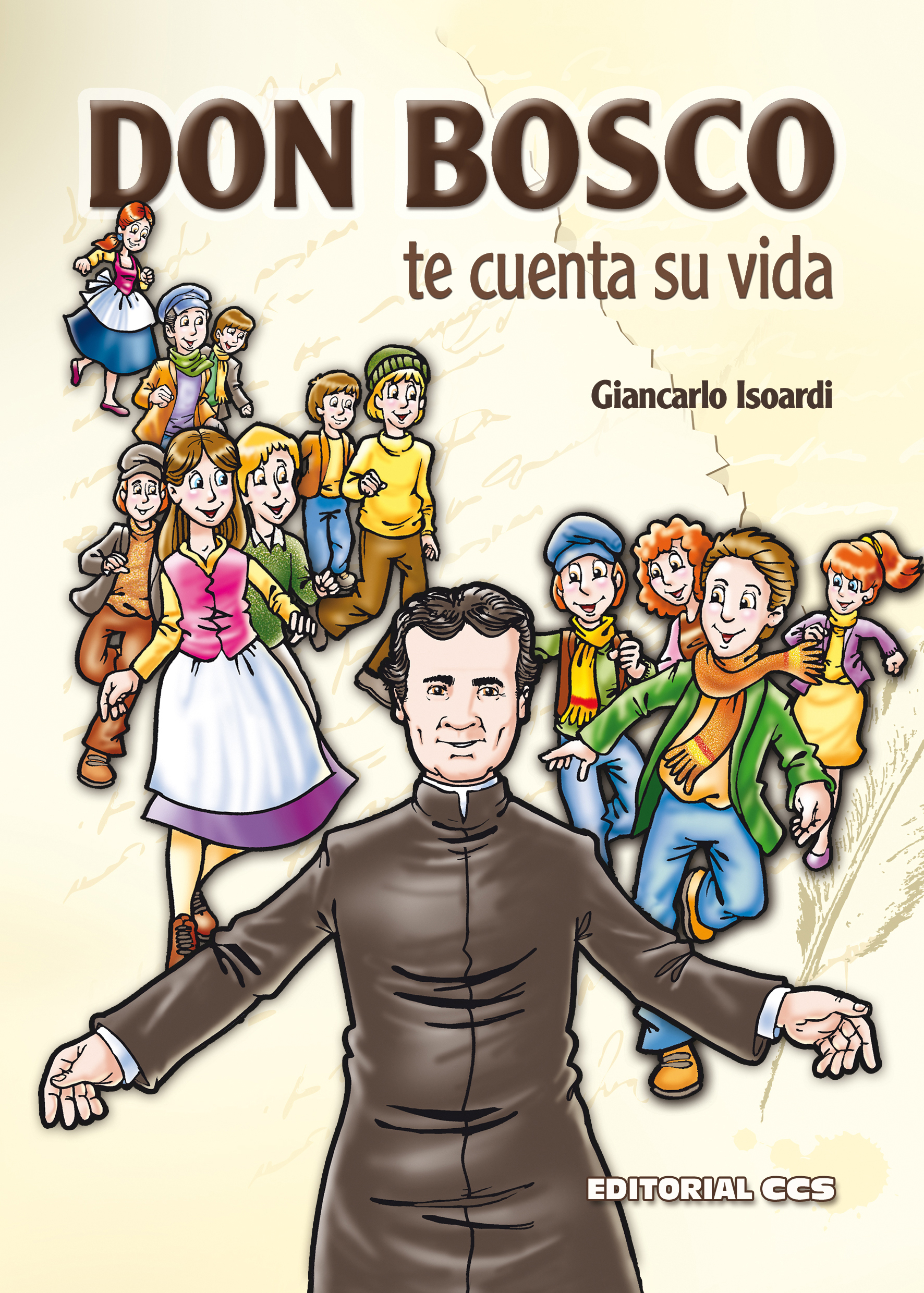 Don Bosco te cuenta su vida