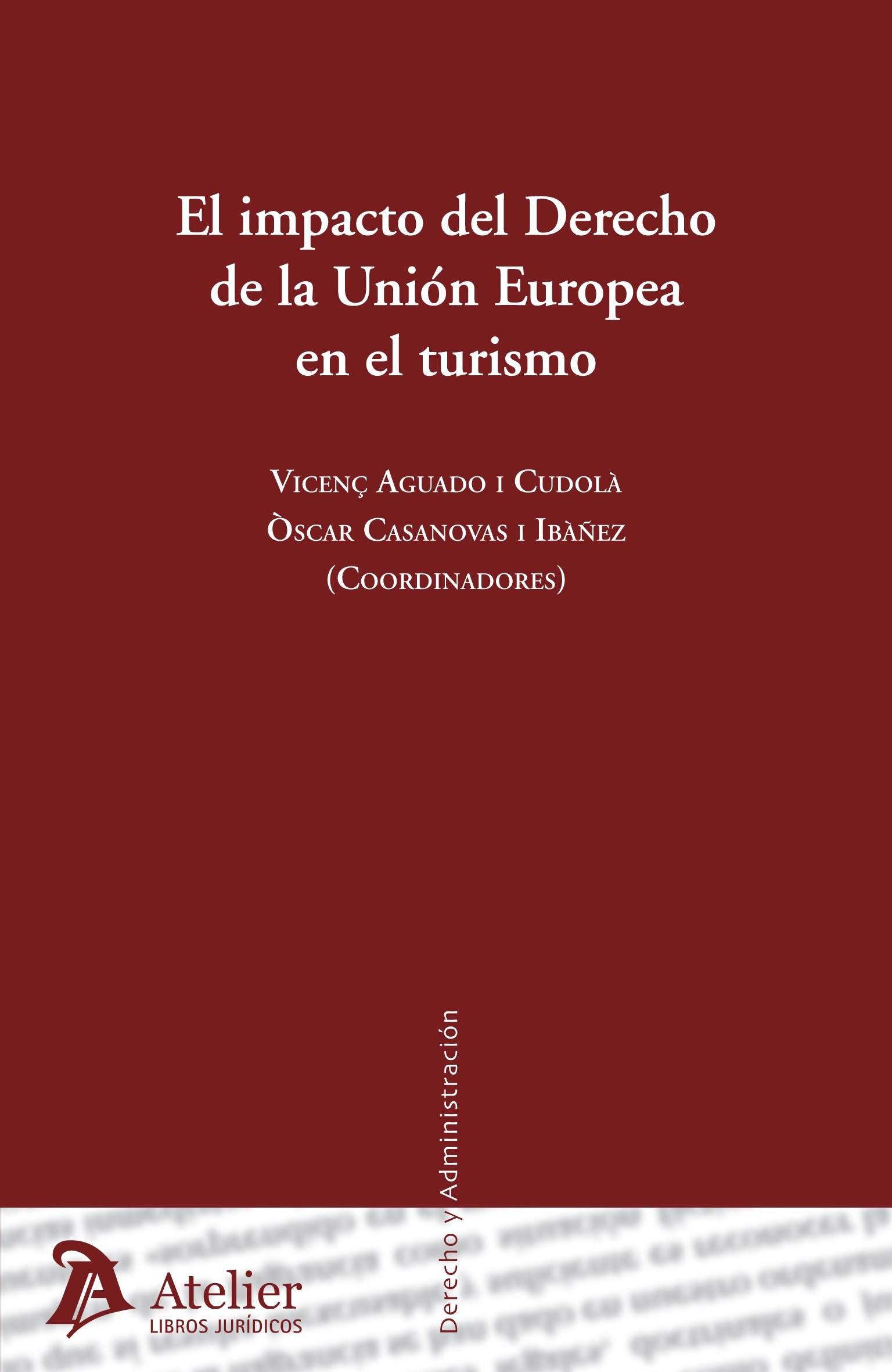 Impacto del Derecho de la Unión Europea en el turismo.