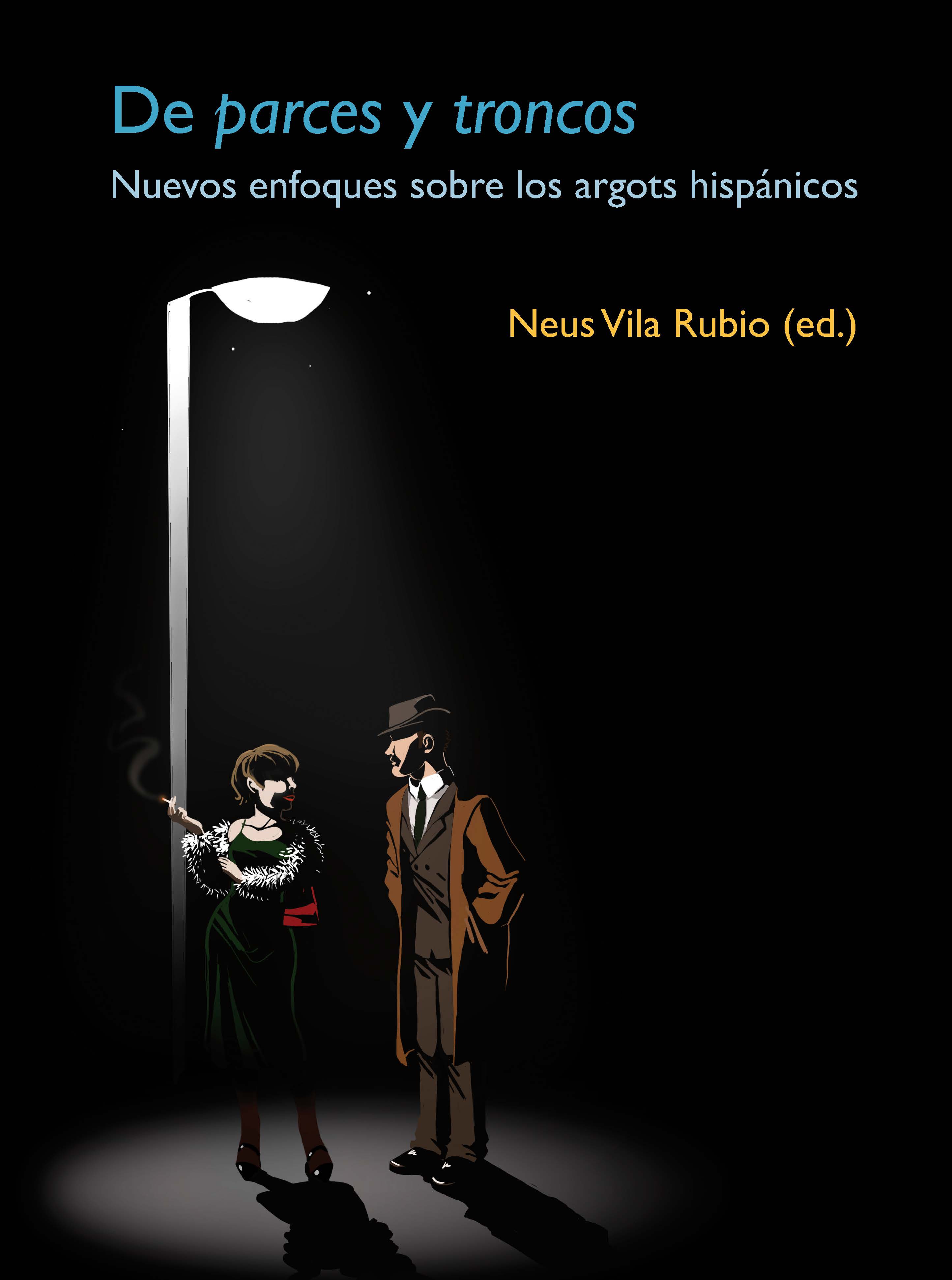 De parces y troncos.