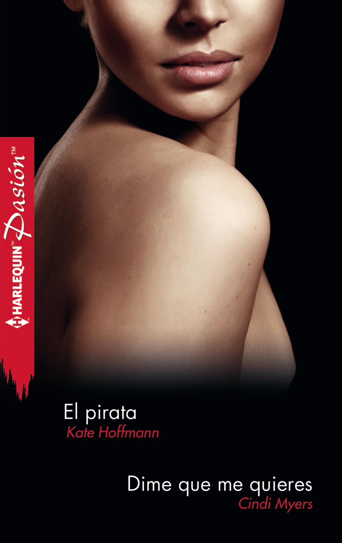 El pirata; Dime que me quieres