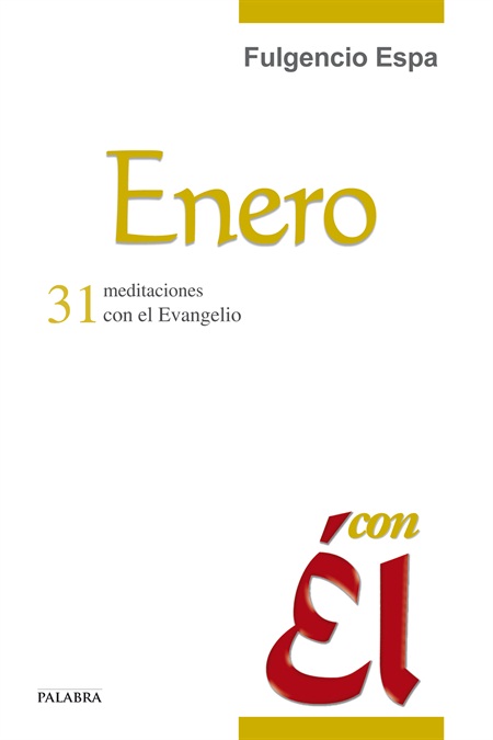 Enero, con Él
