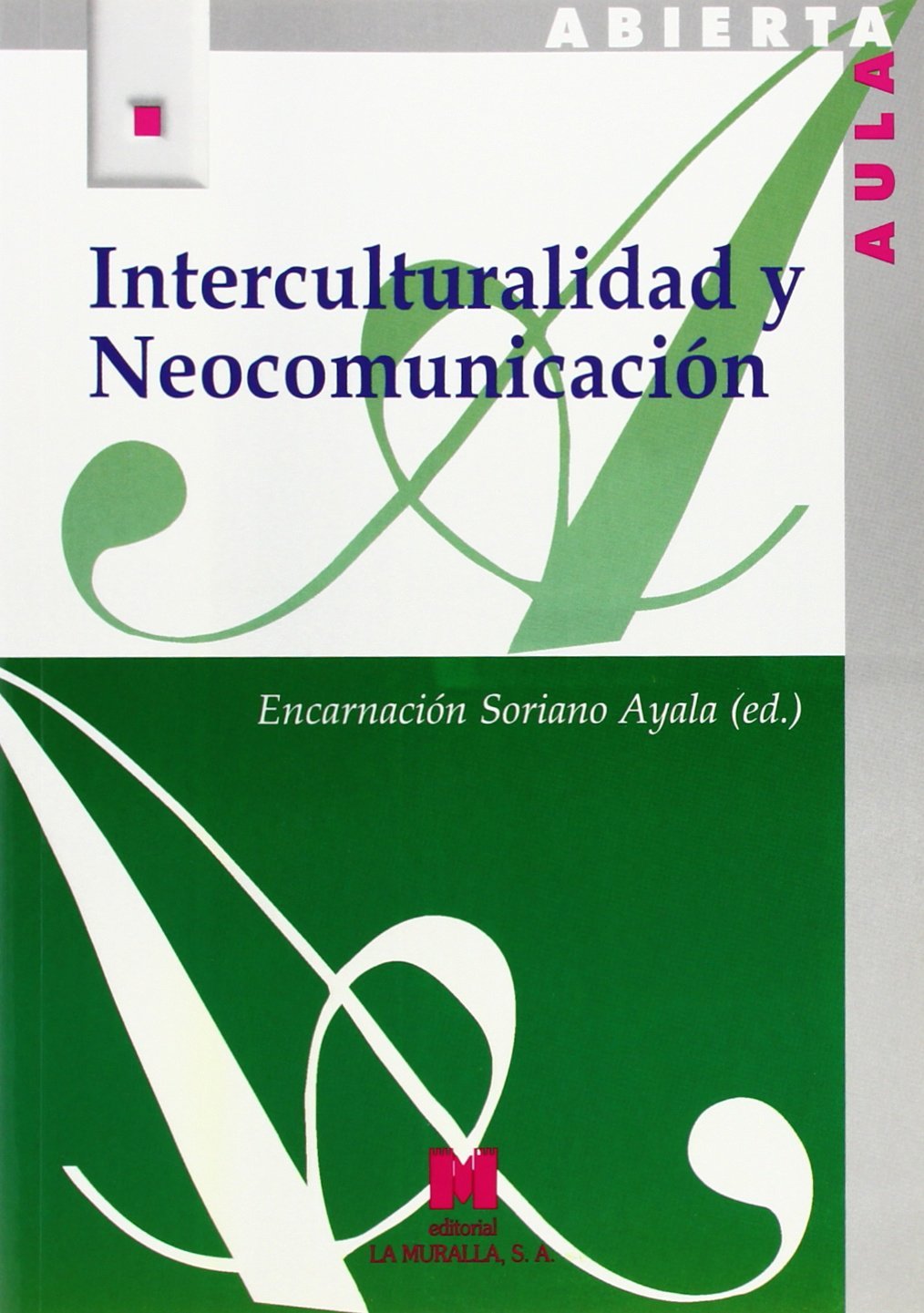 Interculturalidad y neocomunicación