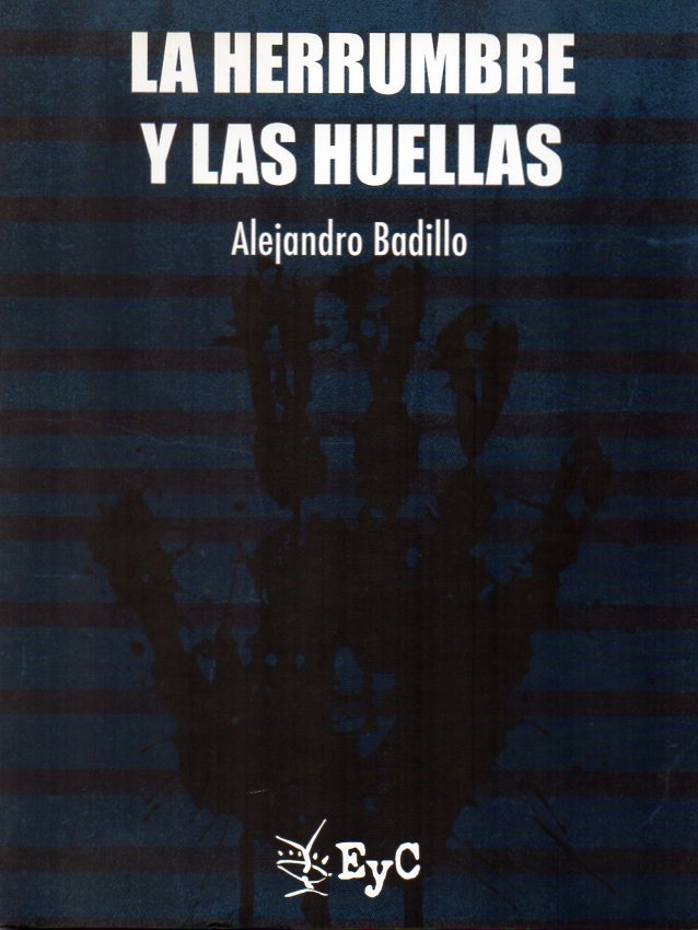 La herrumbre y las huellas