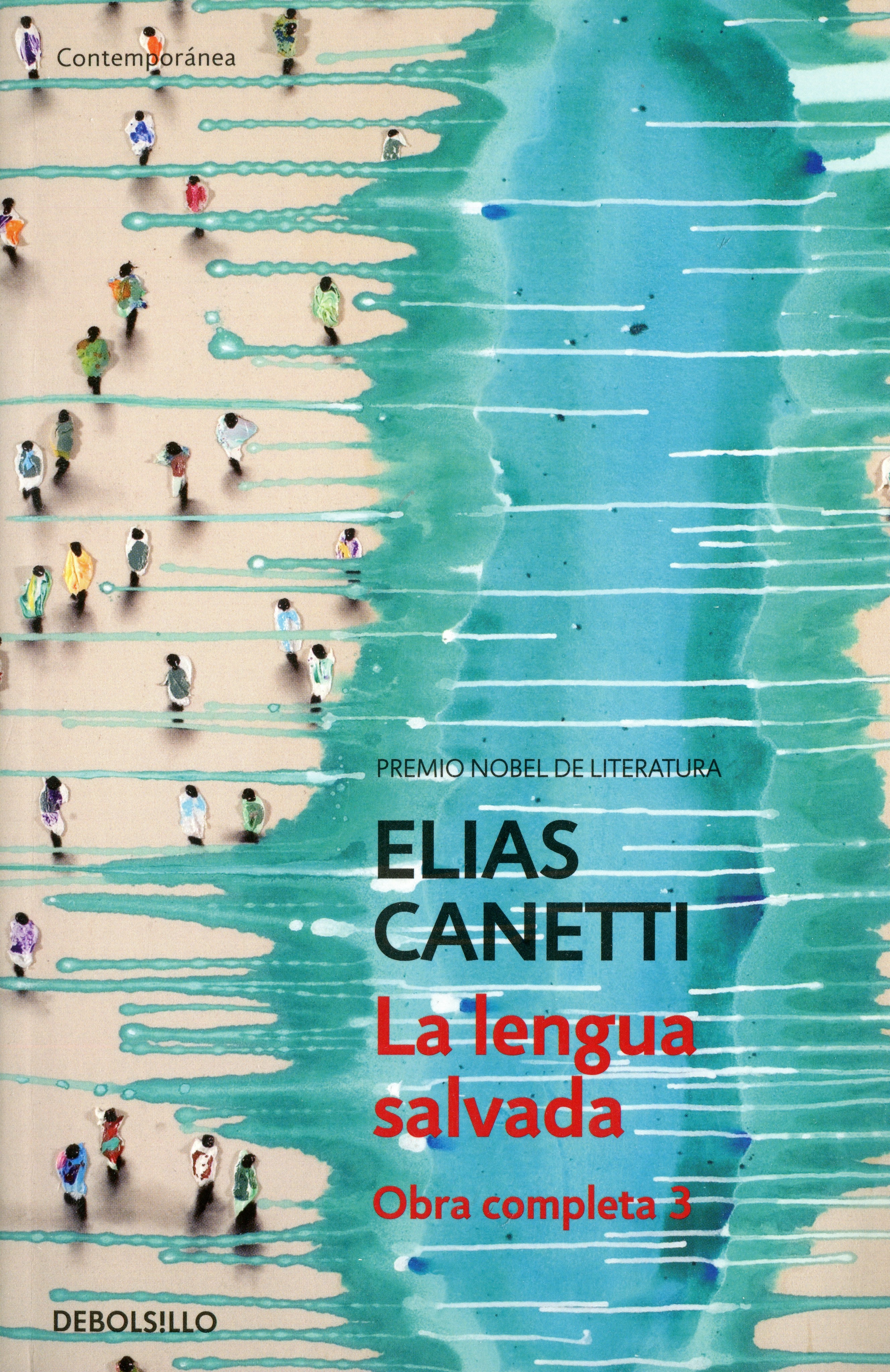 La lengua salvada ( Obra completa Canetti 3 )