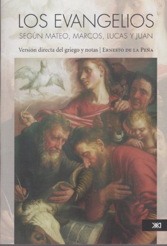 Los Evangelios según Mateo, Marcos, Lucas y Juan