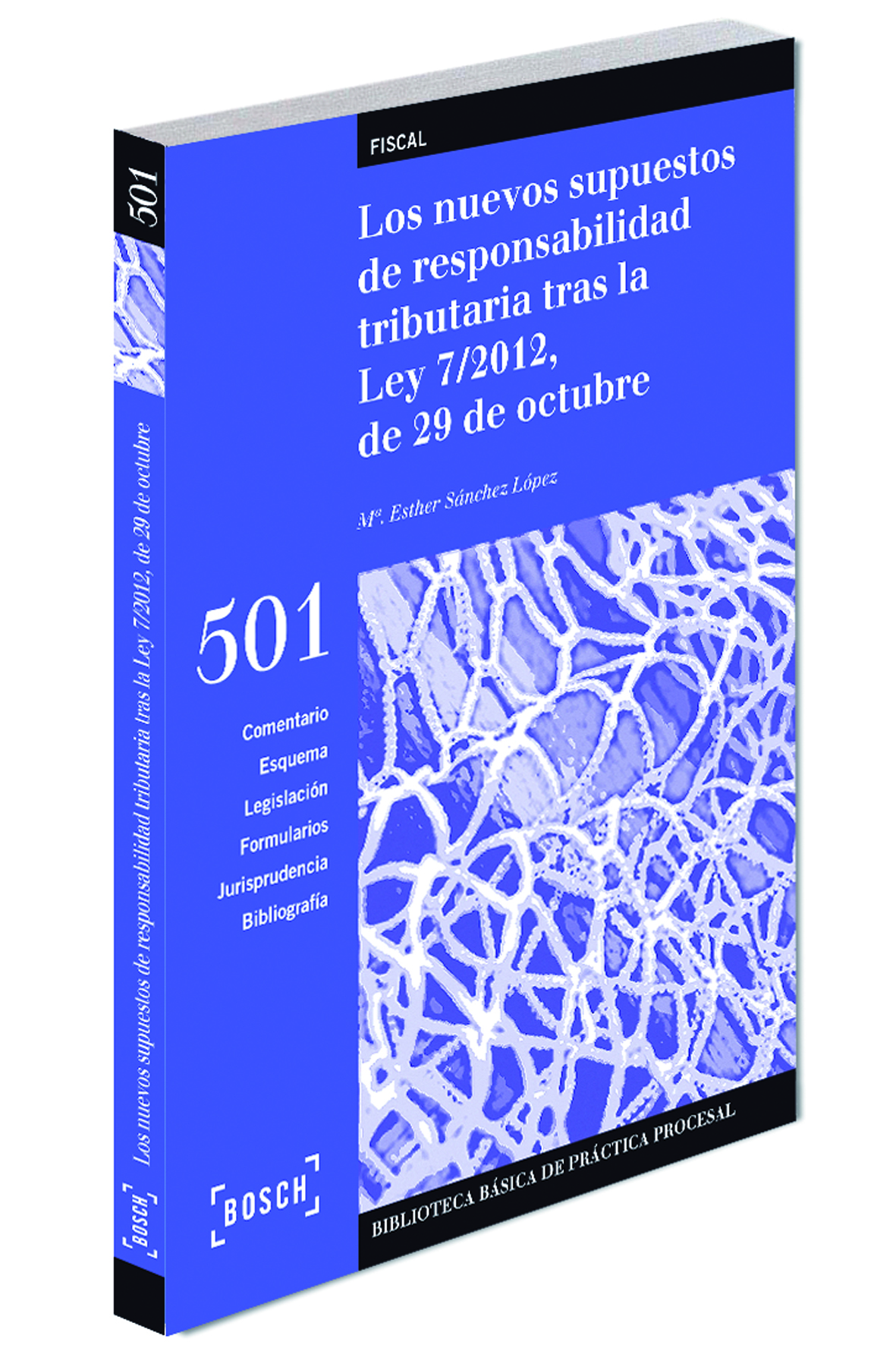 Los nuevos supuestos de responsabilidad tributaria tras la Ley 7/2012, de 29 de octubre