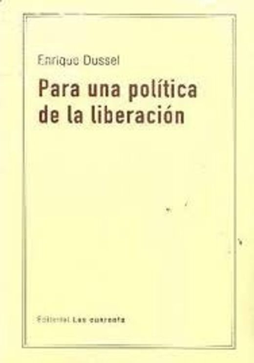 Para una política de la liberación