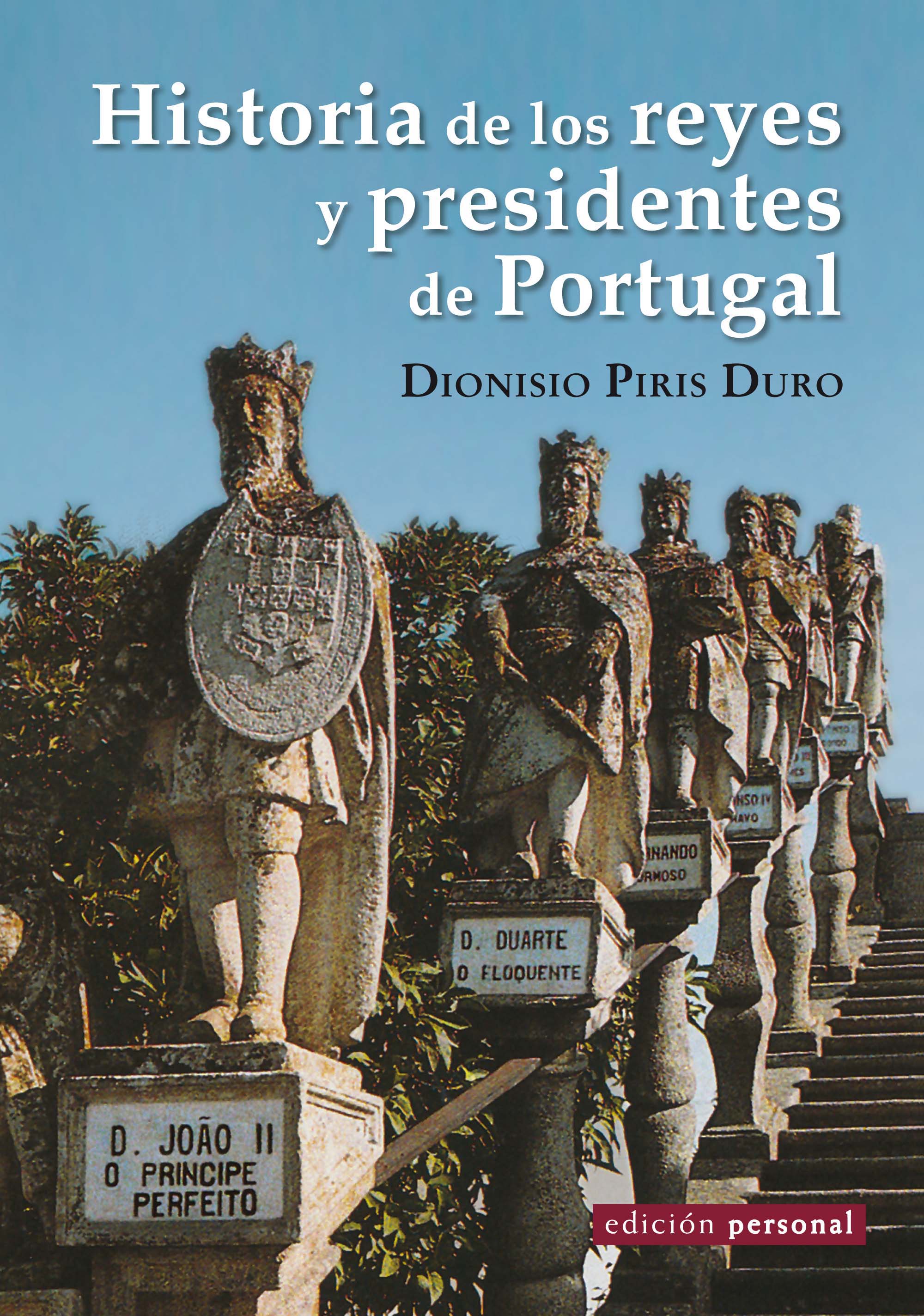 Historia de los reyes y presidentes de Portugal