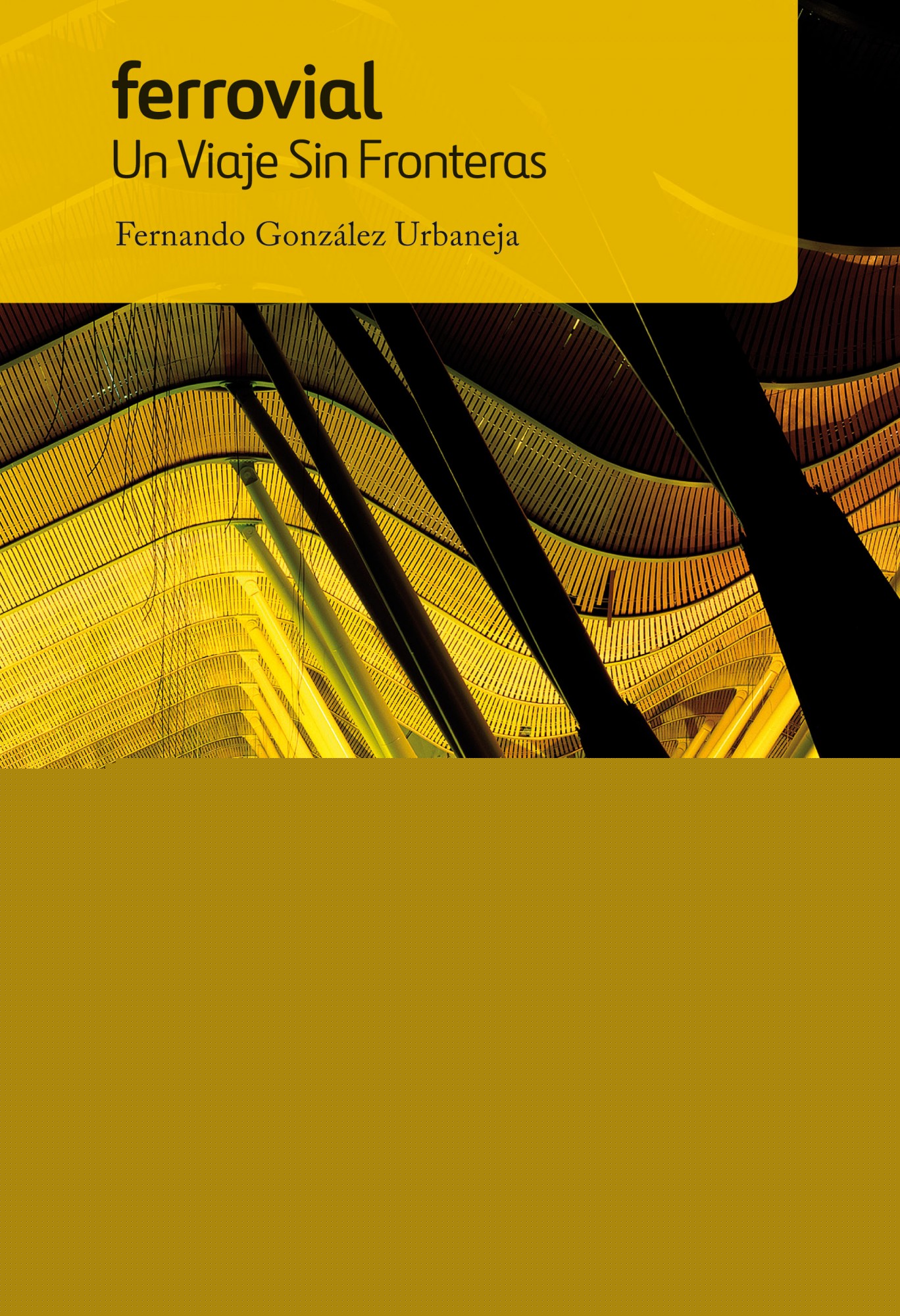 Ferrovial. Un viaje sin fronteras