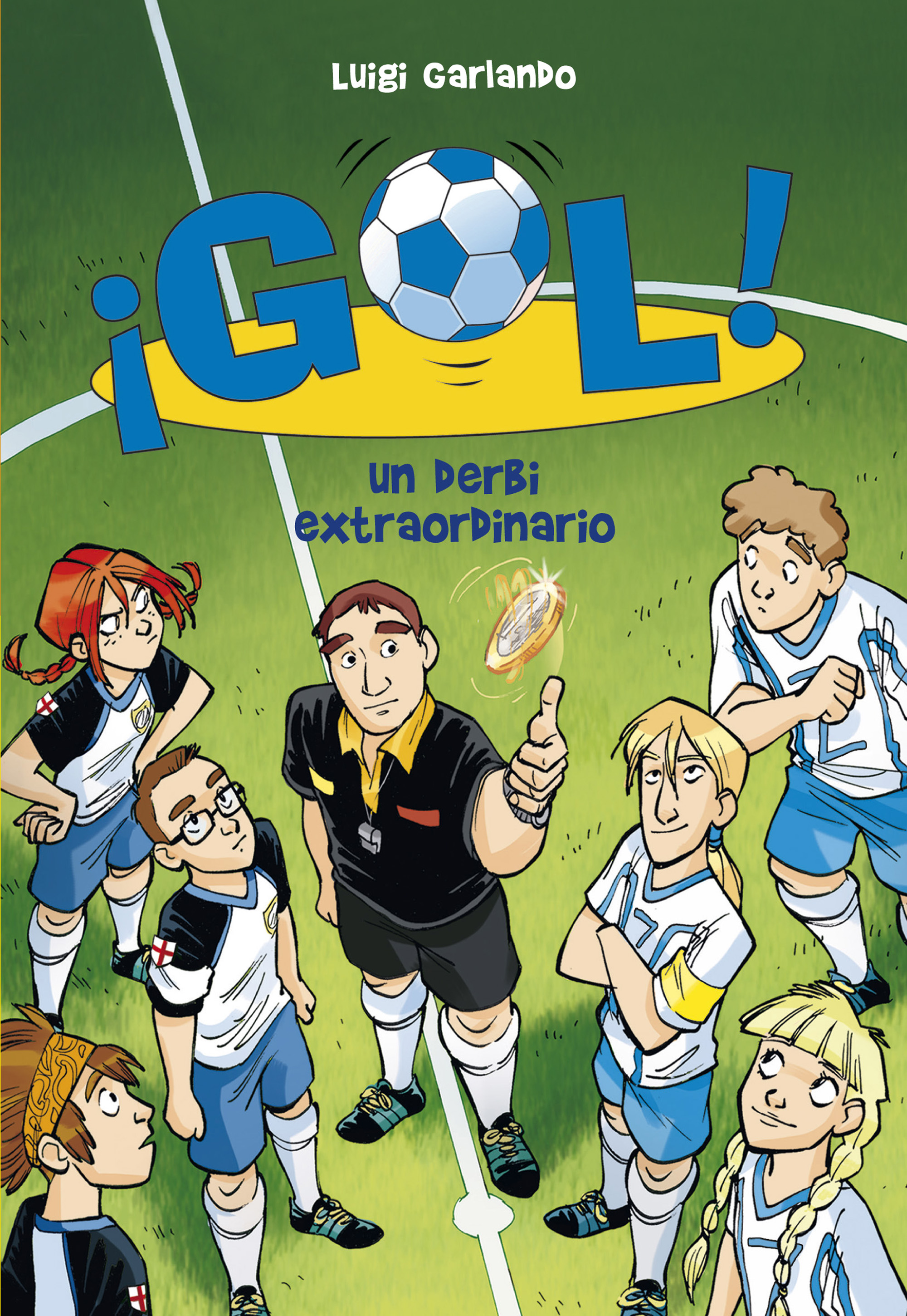 ¡Gol! 20 - Un derbi extraordinario