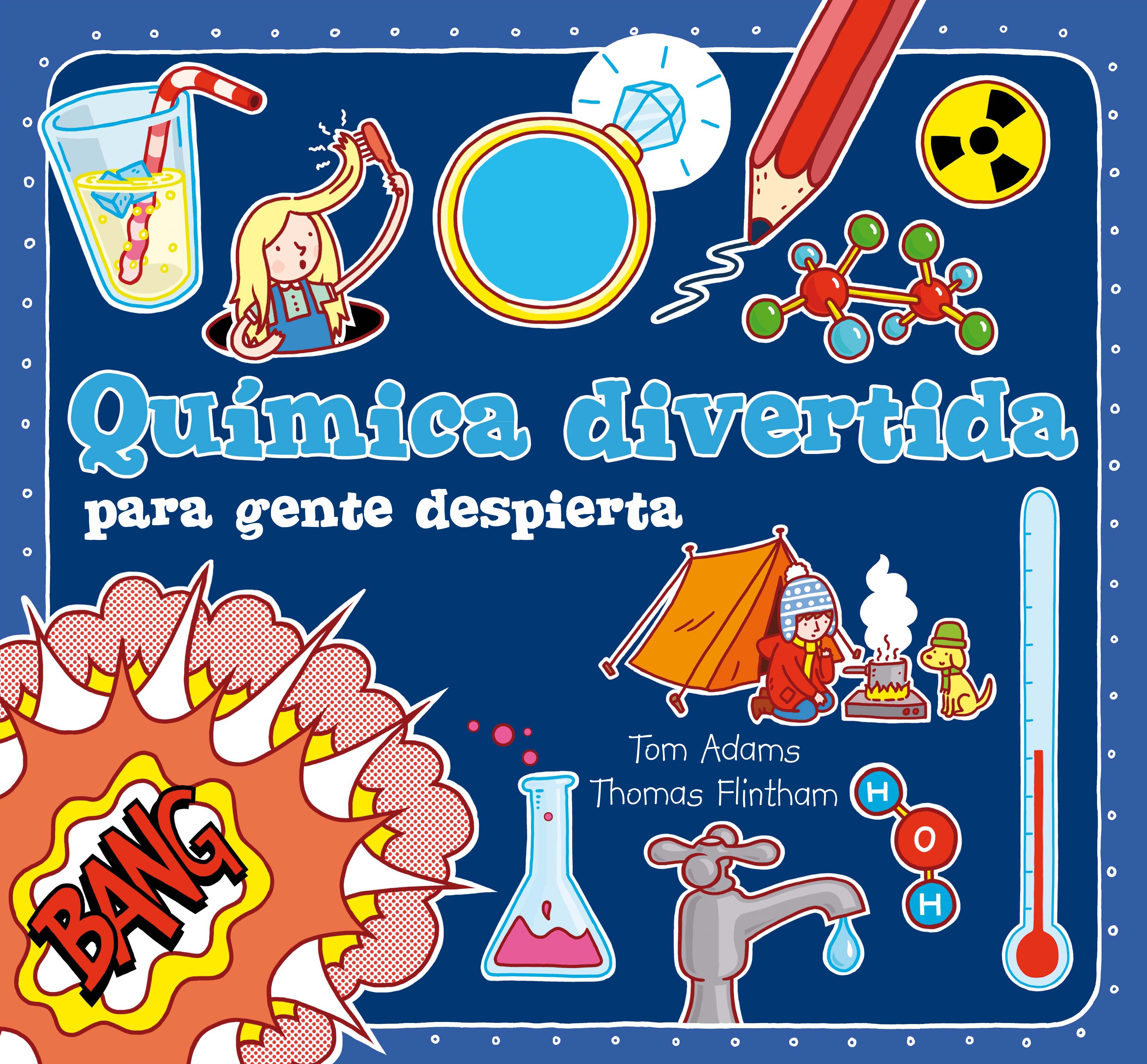 Química divertida para gente despierta