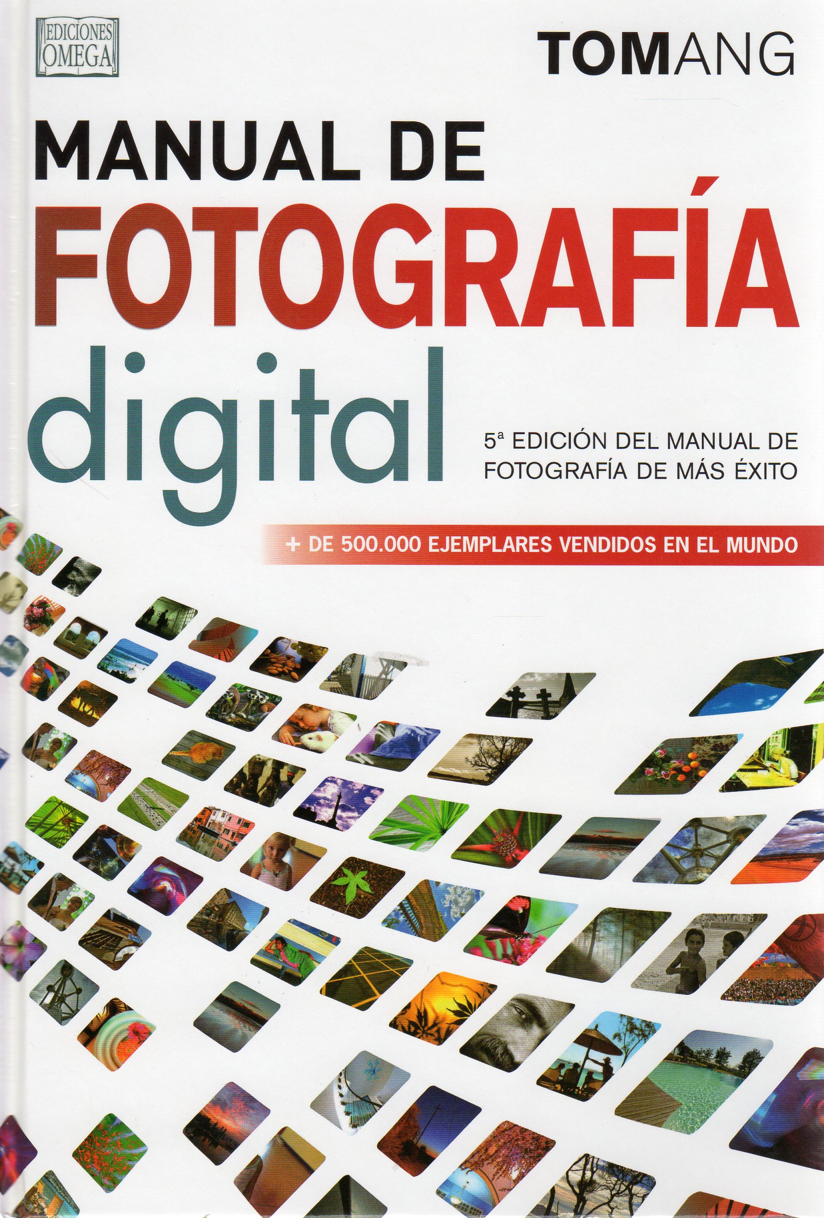 MANUAL DE FOTOGRAFÍA DIGITAL, 5/E