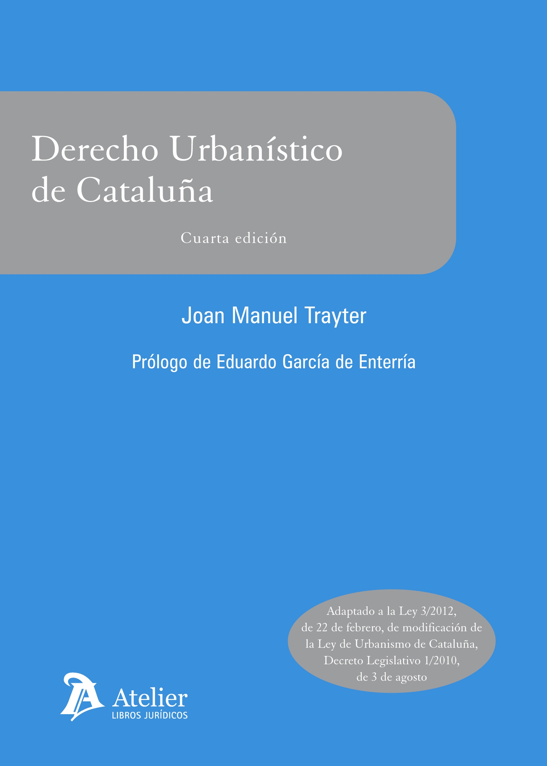 Derecho urbanístico de Cataluña.
