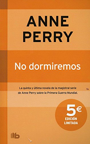 No dormiremos (Primera Guerra Mundial 5)