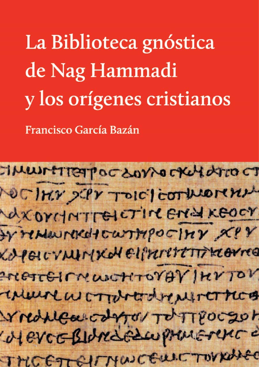 La biblioteca gnóstica de Nag Hammadi y los orígenes cristianos