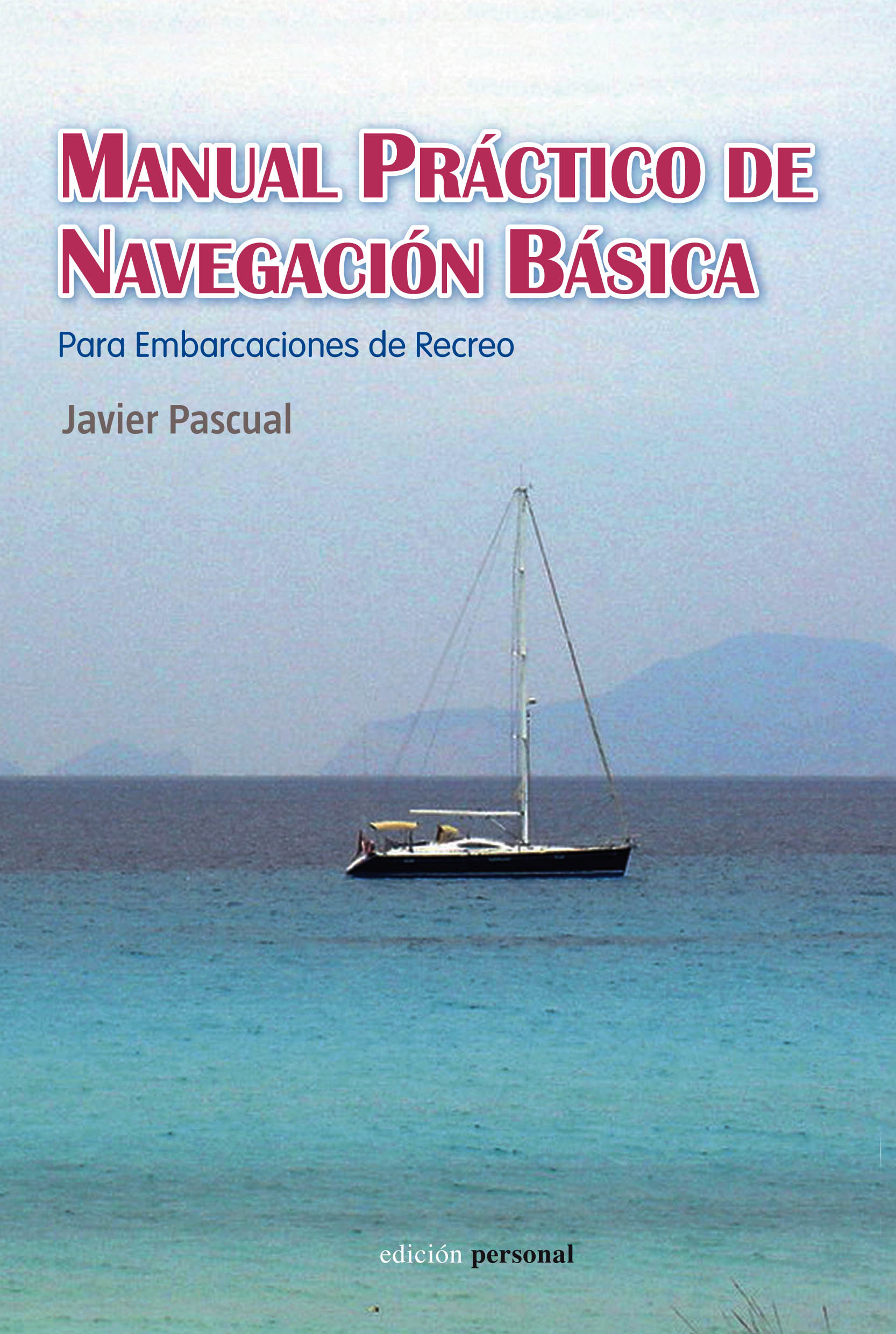 Manual práctico de navegación básica para embarcaciones de recreo