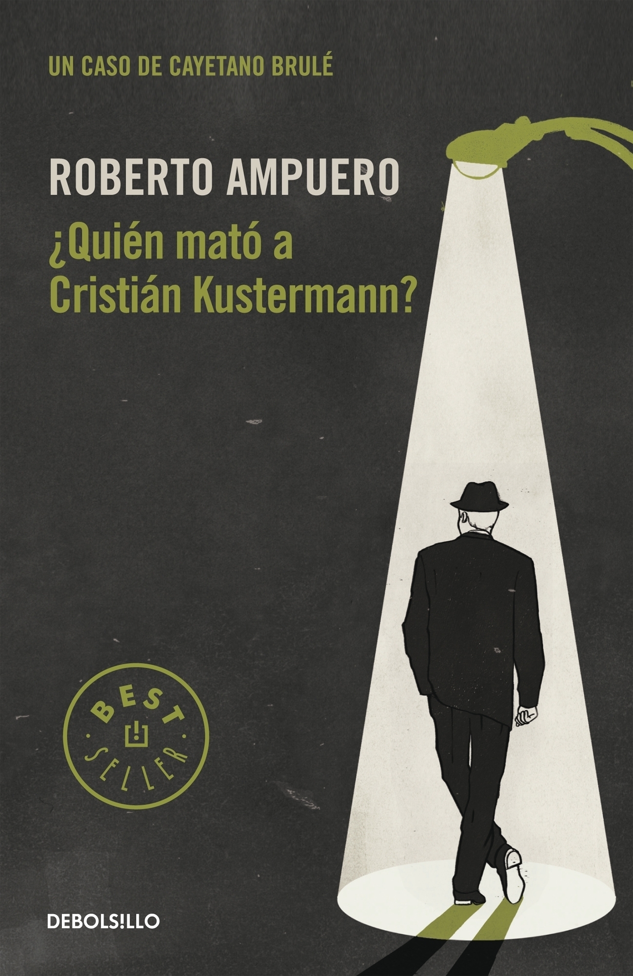 ¿Quién mató a Cristian Kustermann? ( Detective Cayetano Brulé 1 )