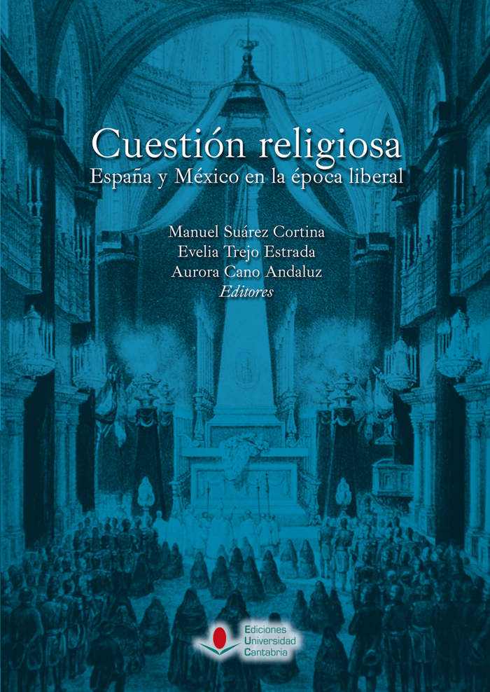 Cuestión religiosa. España y México en la época liberal