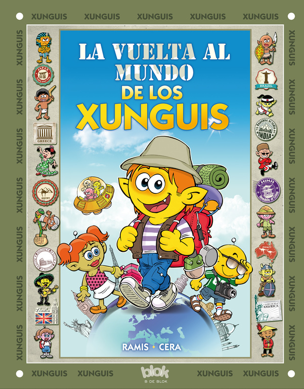 La vuelta al mundo de los Xunguis (Colección Los Xunguis)