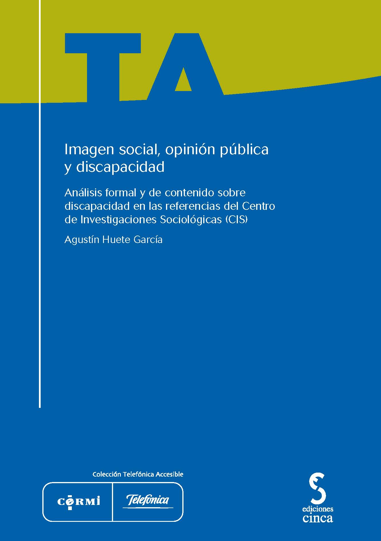 Imagen social, opinión pública y discapacidad