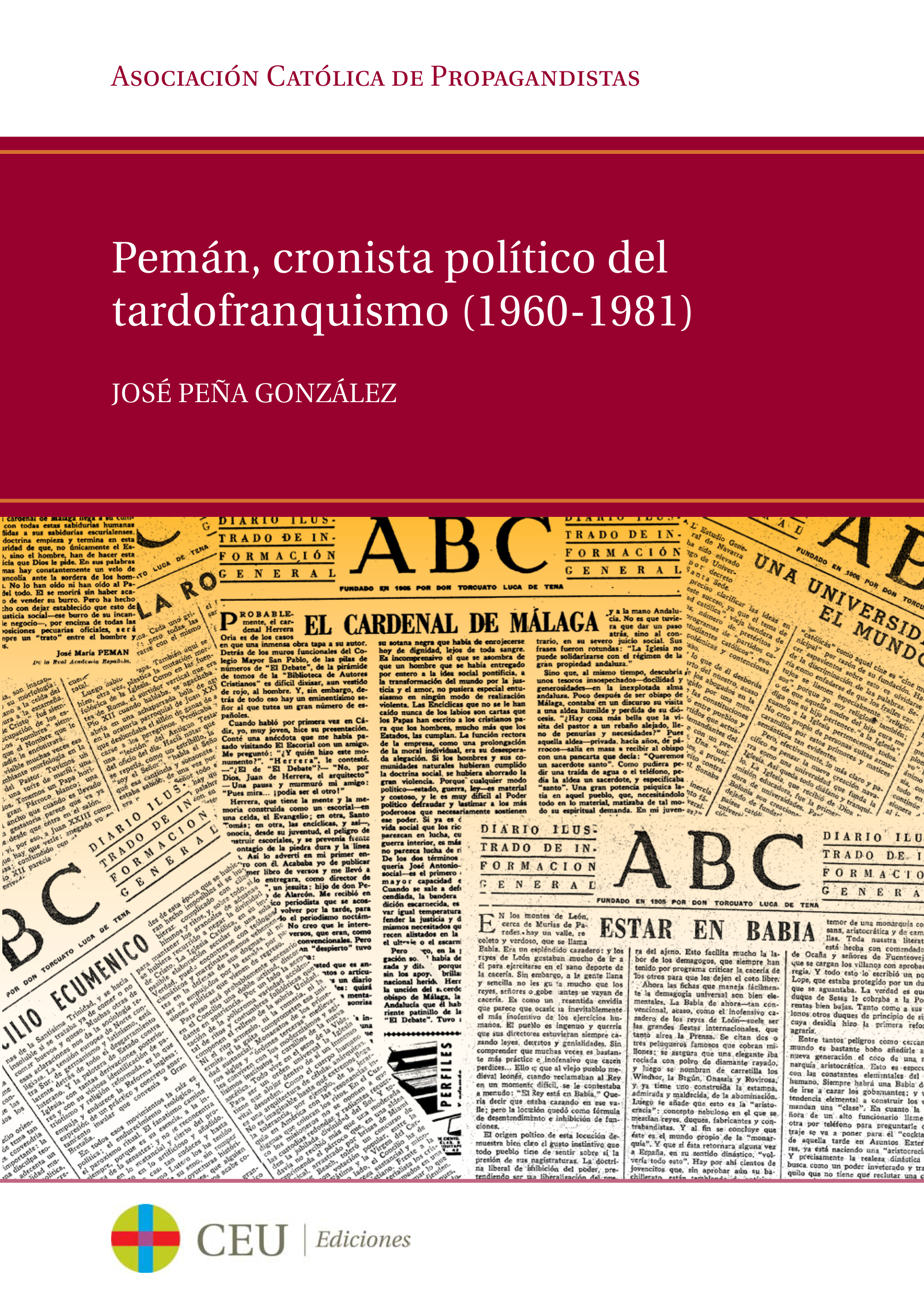 Pemán, cronista político del tardofranquismo (1960-1981)