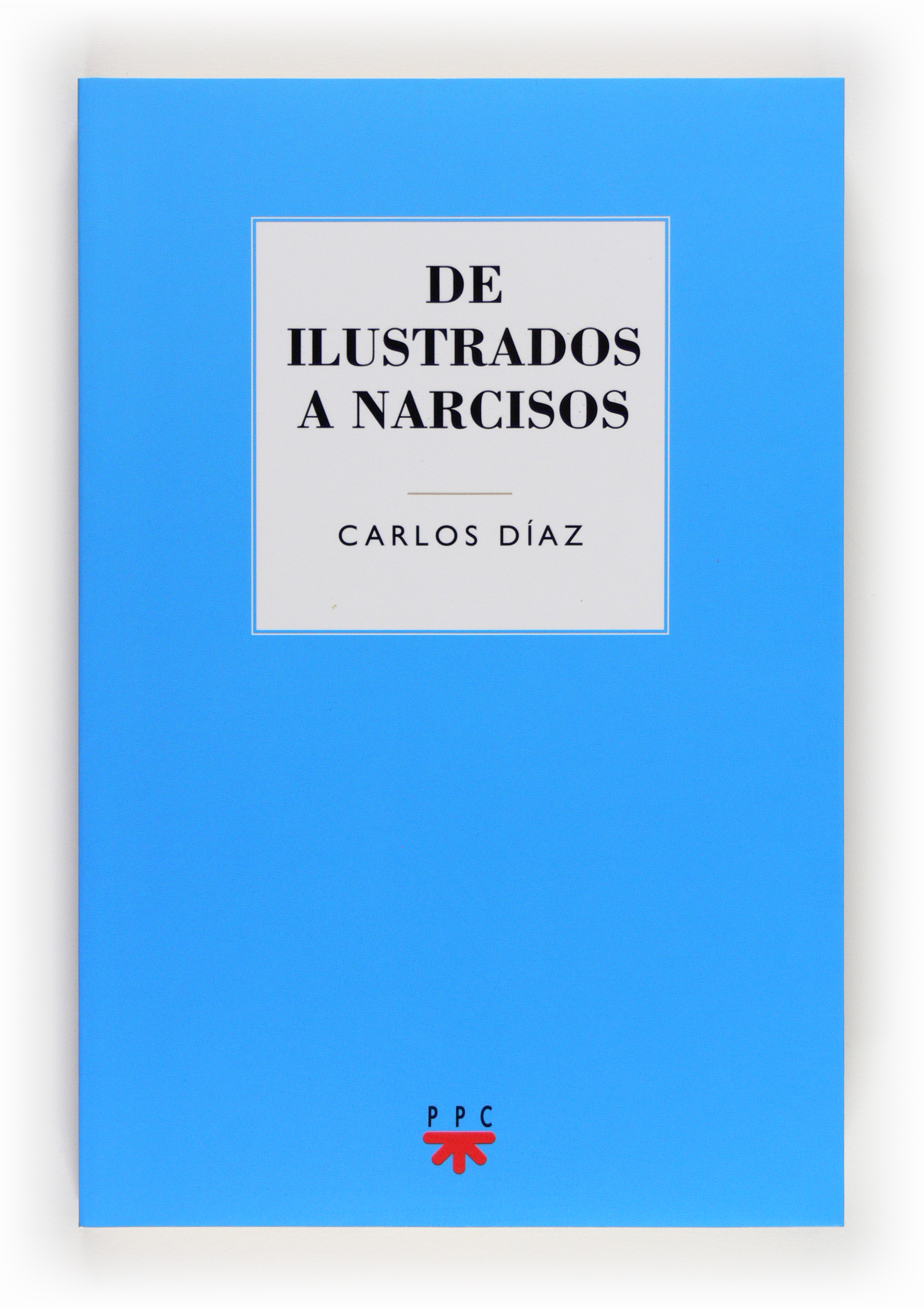 De ilustrados a Narcisos