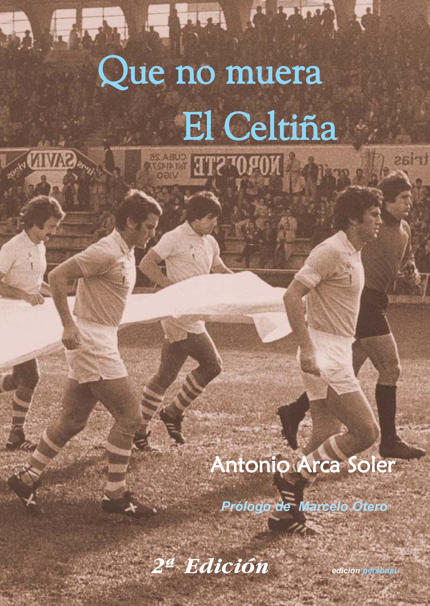 Que no muera El Celtiña