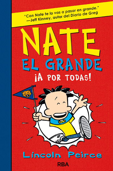 Nate el Grande 4 - ¡A por todas!
