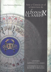 Arte y Ciencia en el scriptorium de Alfonso X el Sabio