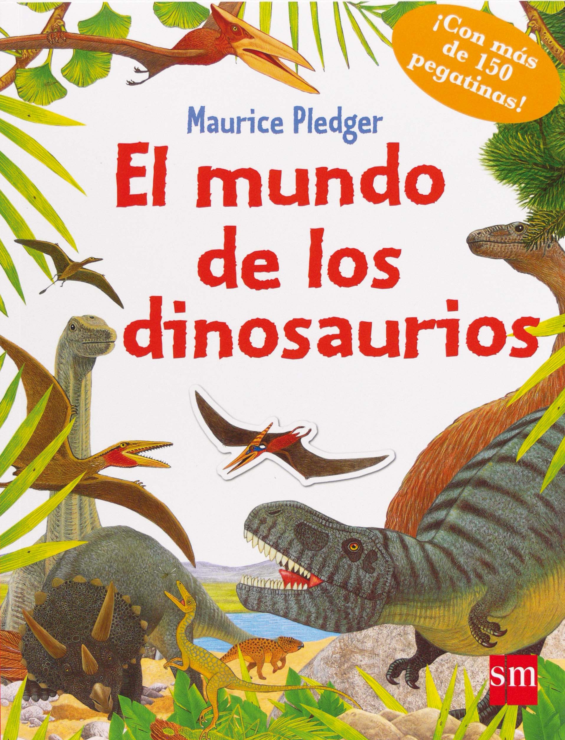 El mundo de los dinosaurios