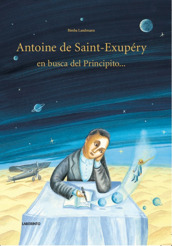 Antoine de Saint-Exupéry en busca del Principito...