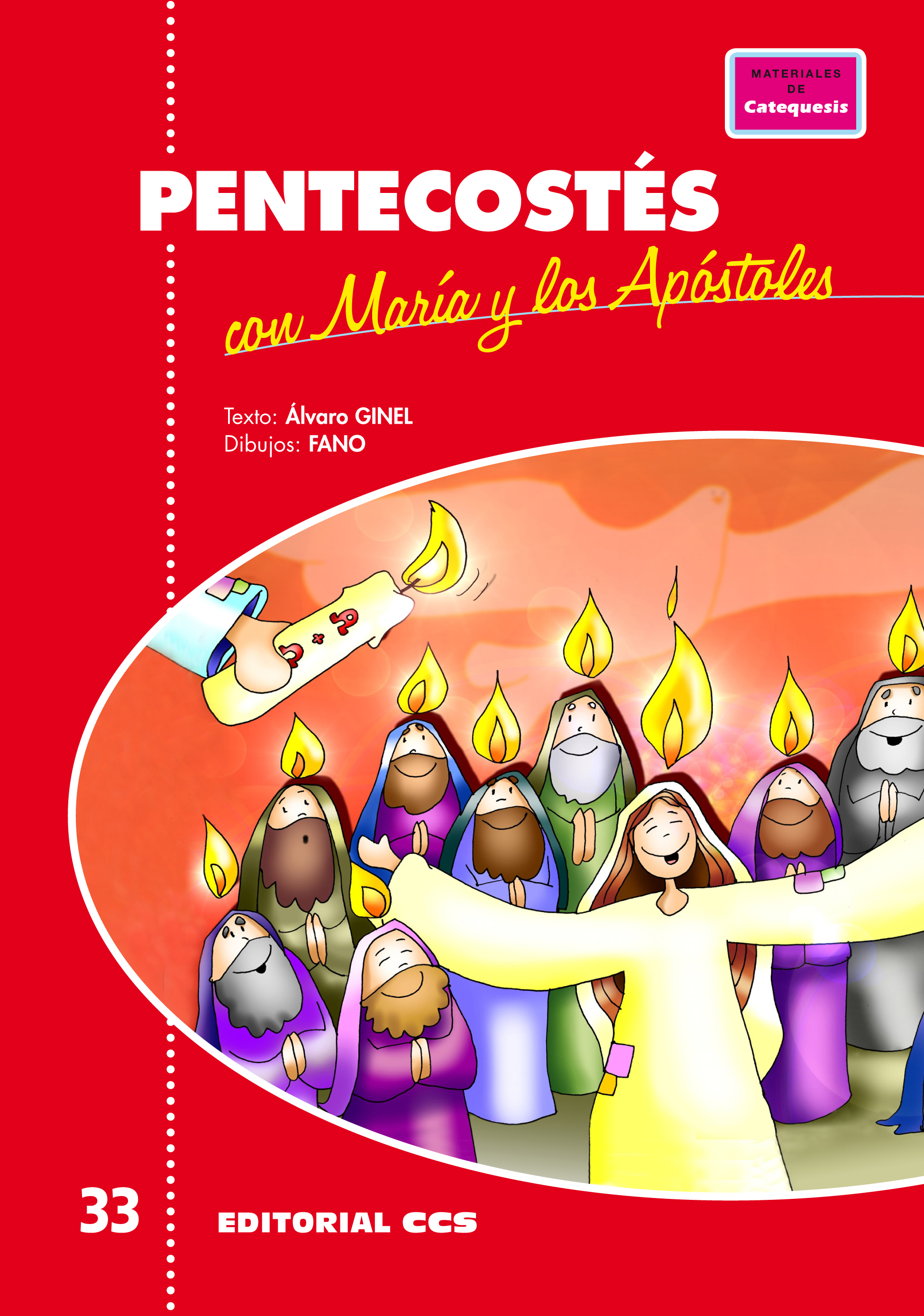 Pentecostés con María y los Apóstoles