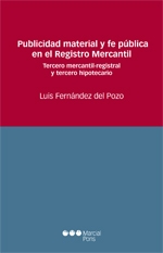 Publicidad material y fe pública en el registro mercantil