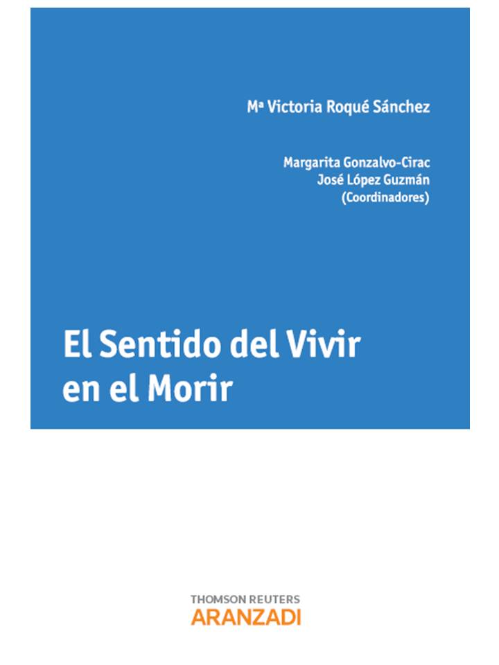 El Sentido del Vivir en el Morir