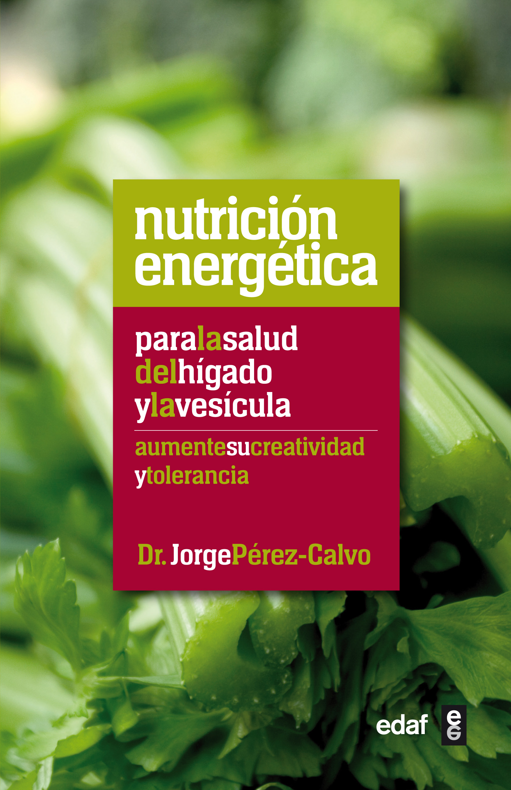 Nutrición energética para la salud del hígado y la vesícula