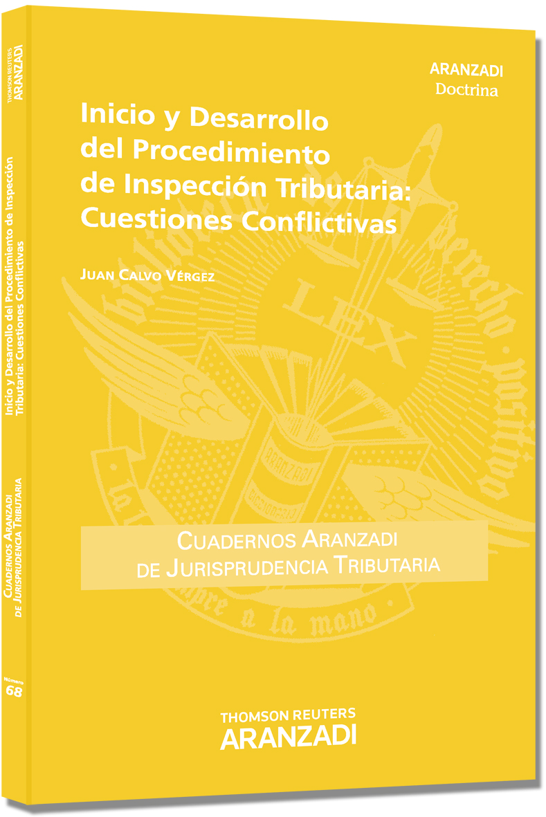 Inicio y desarrollo del Procedimiento de inspección tributaria: cuestiones conflictivas