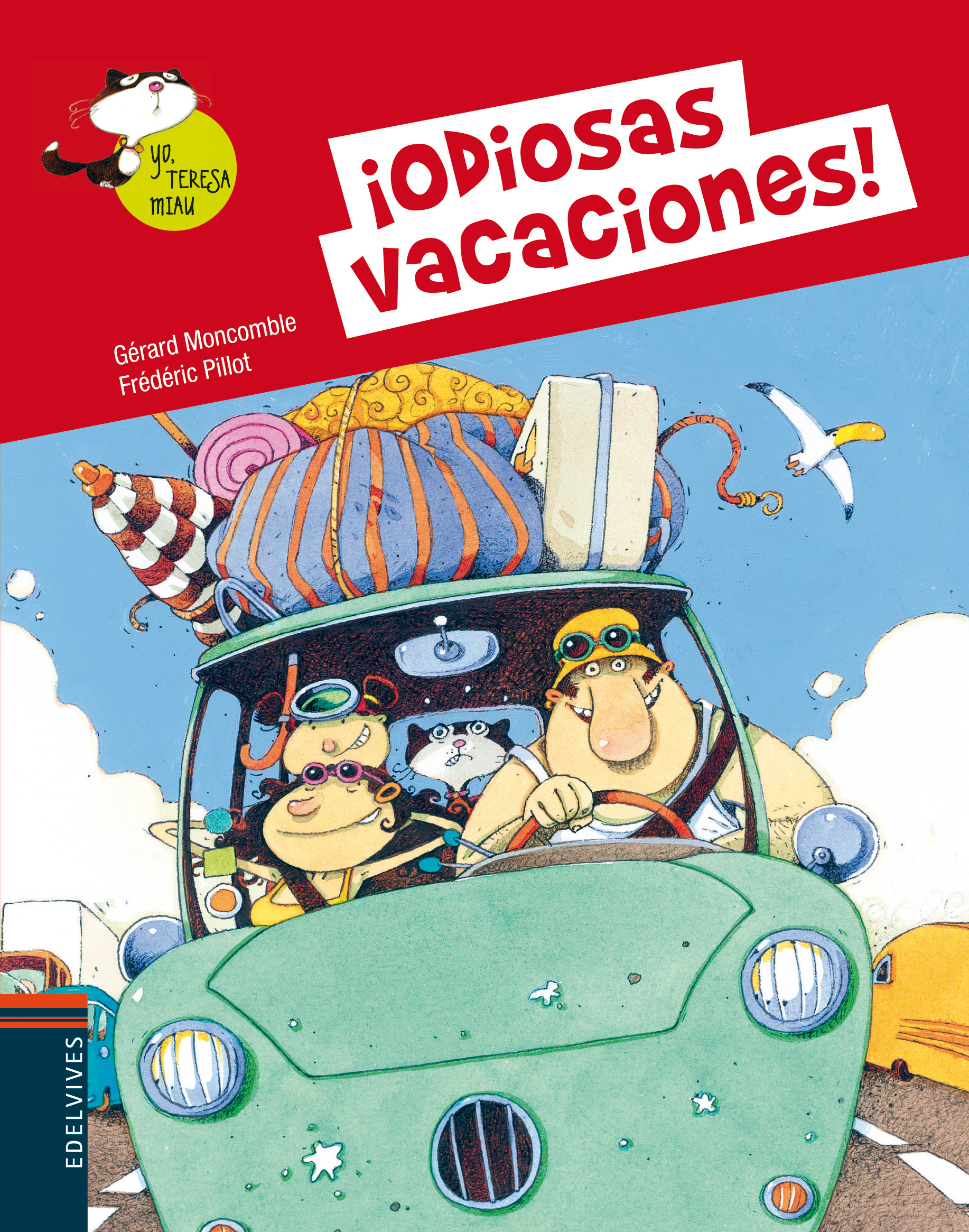 ¡Odiosas vacaciones!