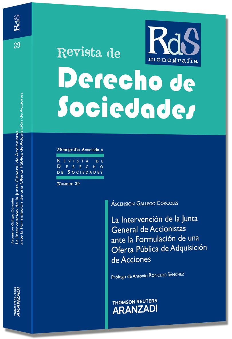 La Intervención de la Junta General de Accionistas ante la Formulación de una Oferta Pública de Adquisición de Acciones.