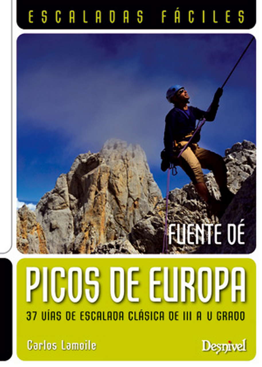 Picos de Europa. Fuente Dé. Escaladas fáciles