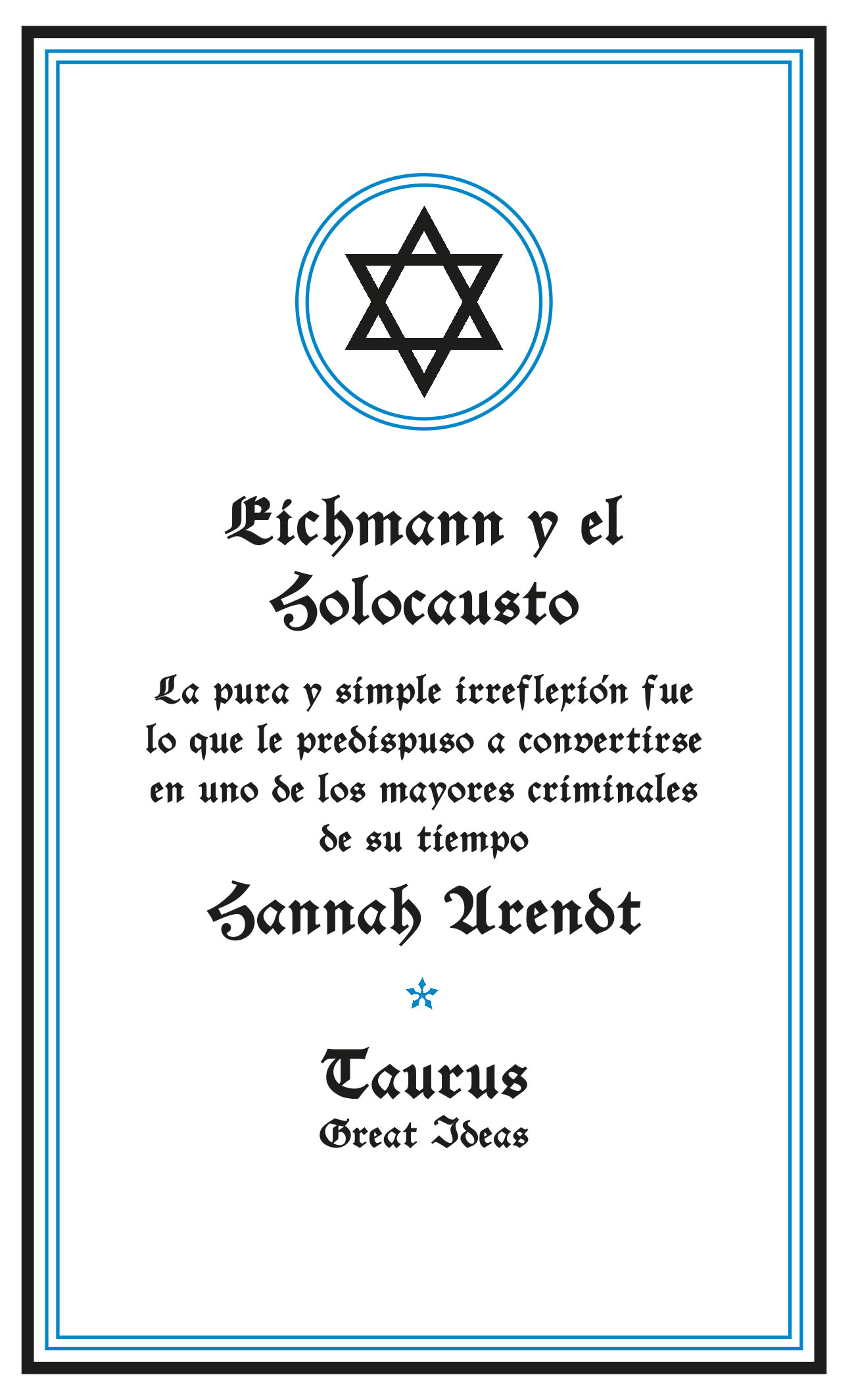 Serie Great Ideas - Eichmann y el Holocausto