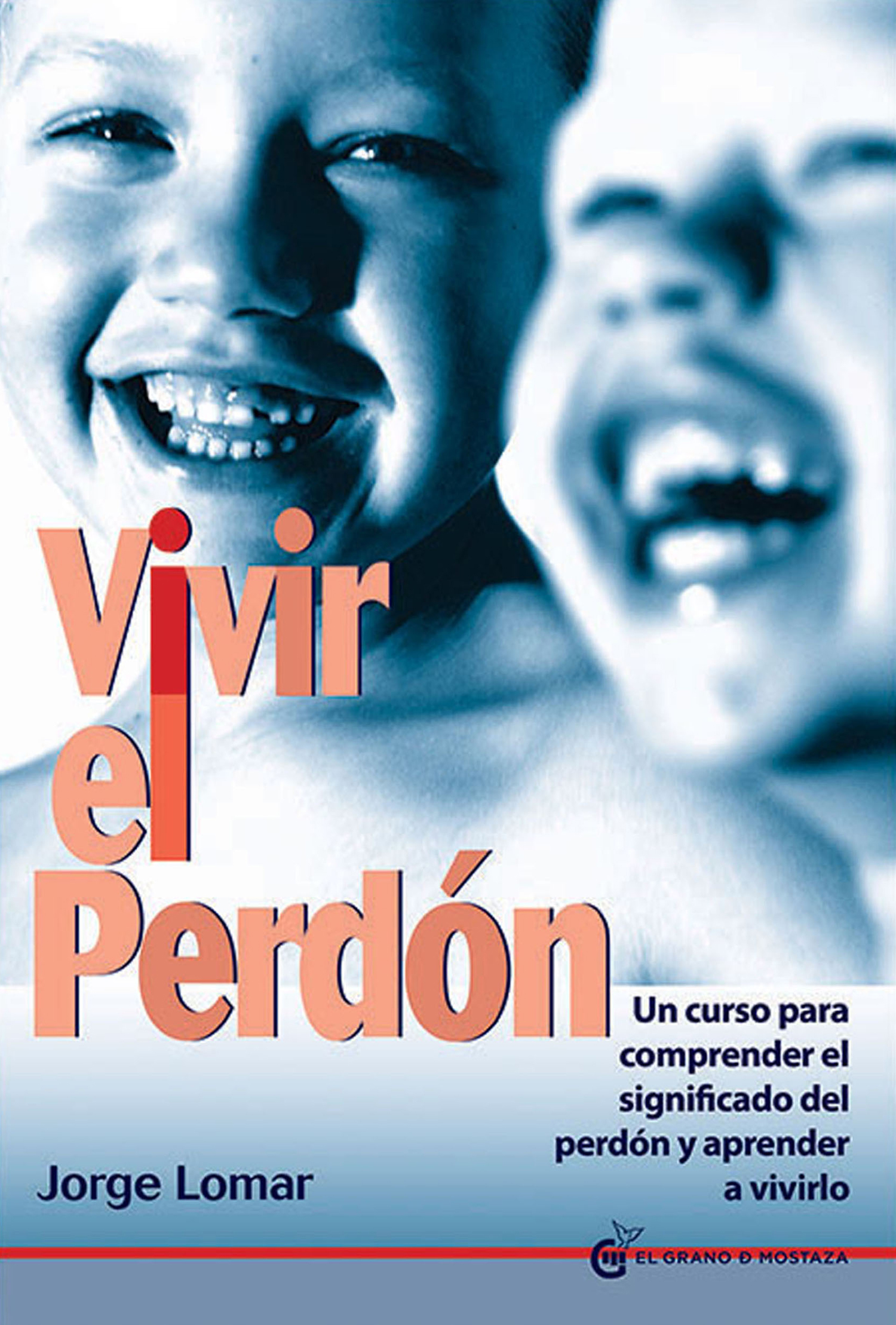 Vivir el perdón
