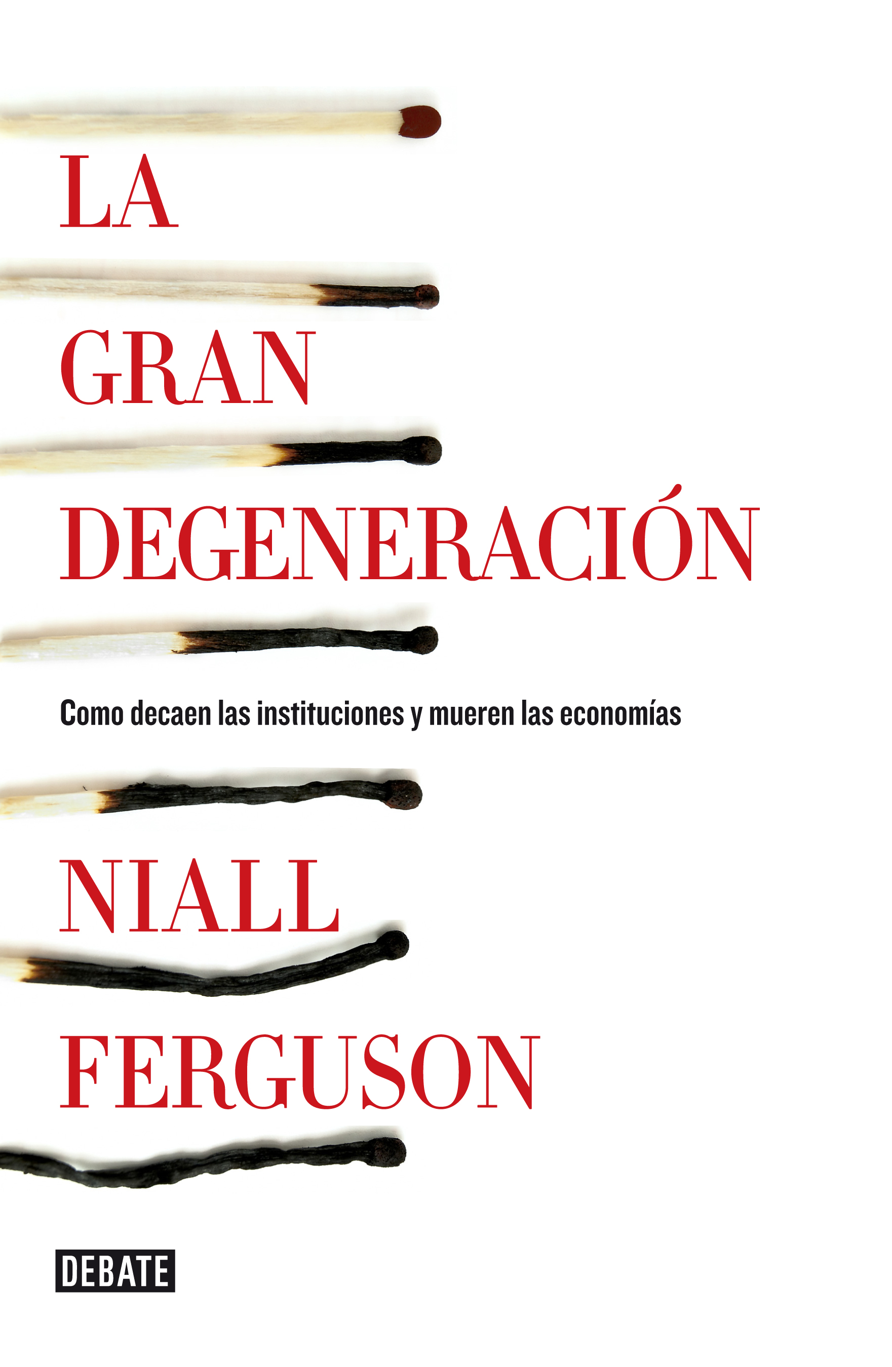 La gran degeneración