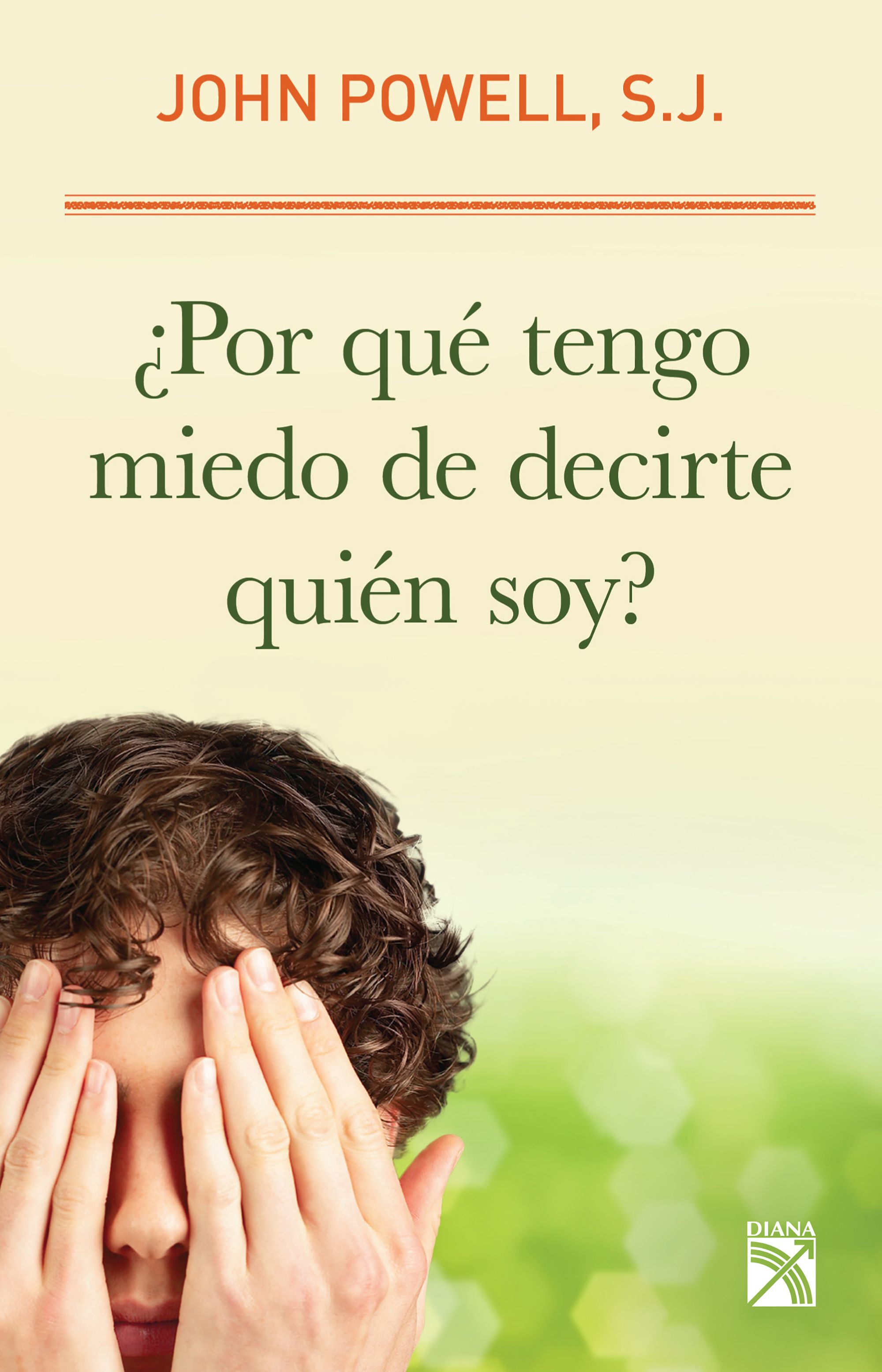 ¿Por qué tengo miedo de decirte quién soy? (Nva ed