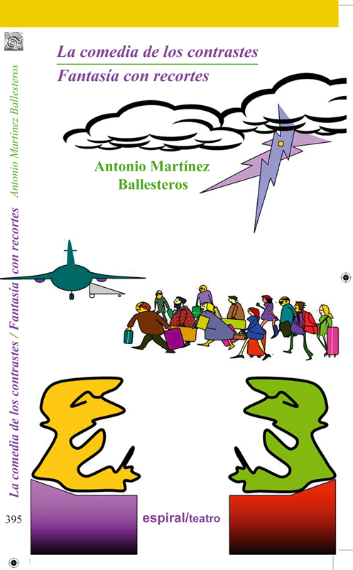 La comedia de los contrastes/ Fantasía con recortes