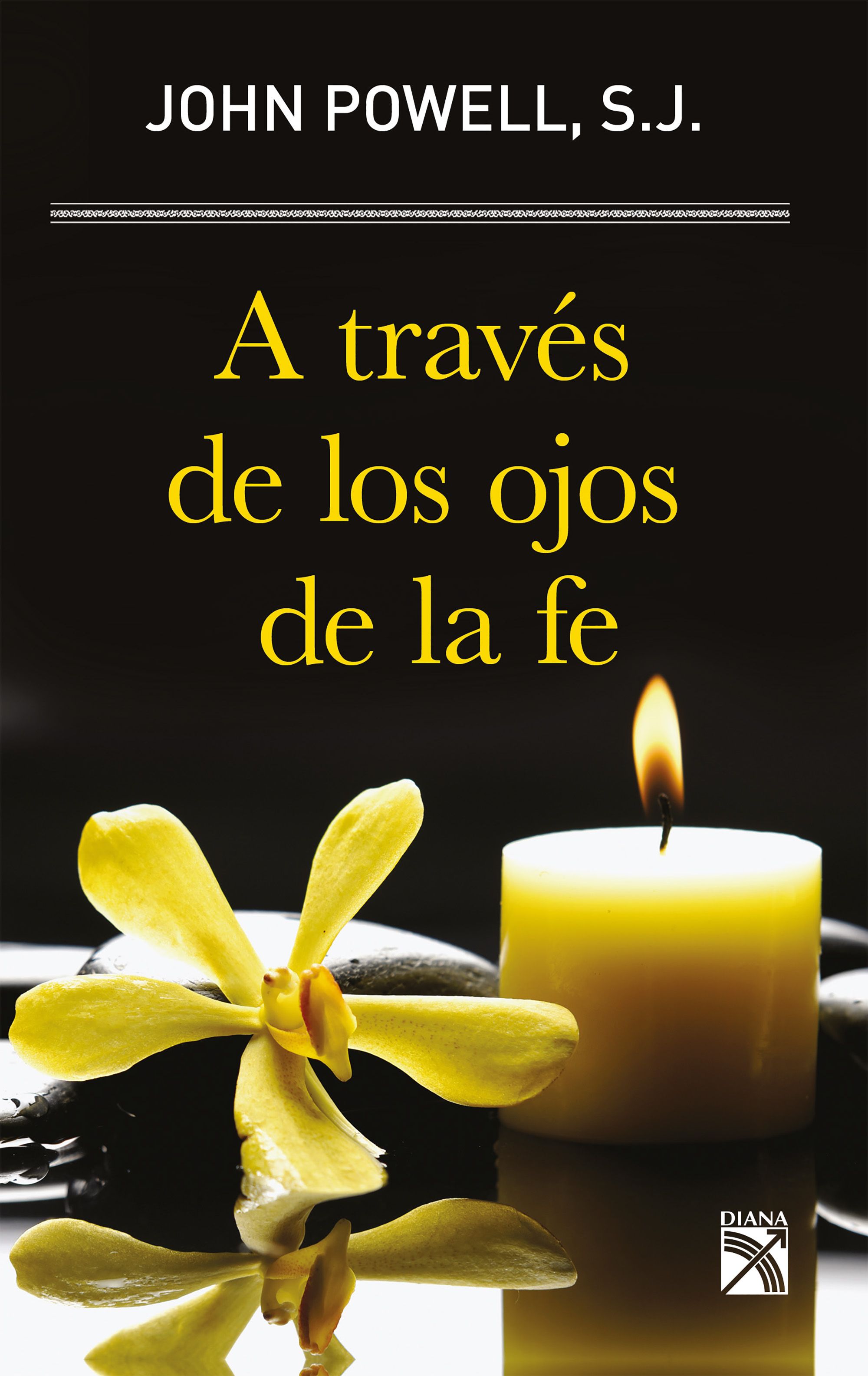 A través de los ojos de la fe (Nva.Edic.)