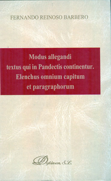 Modus allegandi textus qui in Pandectis continentur. Elenchus omnium capitum et paragraphorum