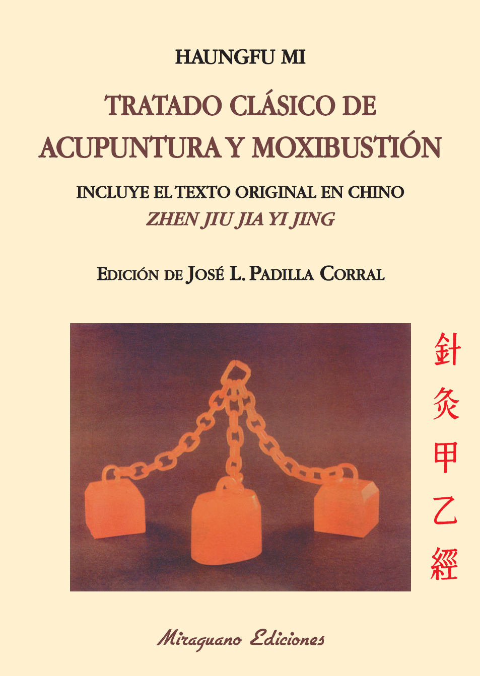 Tratado clásico de acupuntura y moxibustión (Zhen jiu jia yi jing)