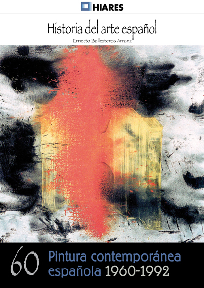 Pintura española contemporánea (1960 - 1992)
